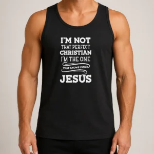 Original I'M Not That Perfect Christian Tank Top