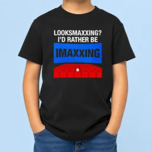 Original Looksmaxxing I'D Rather Be Imaxxing Kids T-Shirt