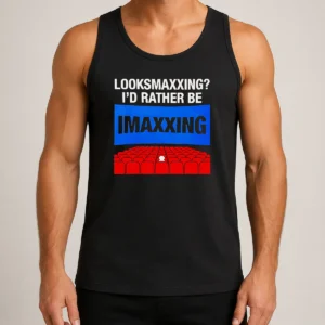 Original Looksmaxxing I'D Rather Be Imaxxing Tank Top