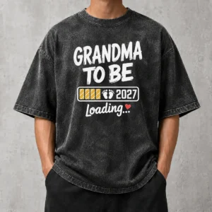 Premium Grandma To Be 2027 Loading Pregnancy Announcement Washed T-Shirt