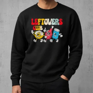 Premium Leftovers Club Fun Foodie Sweater