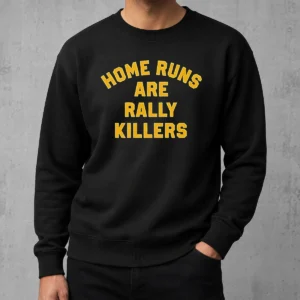 Premium Pretty Home Runs Are Rally Killers Sweater