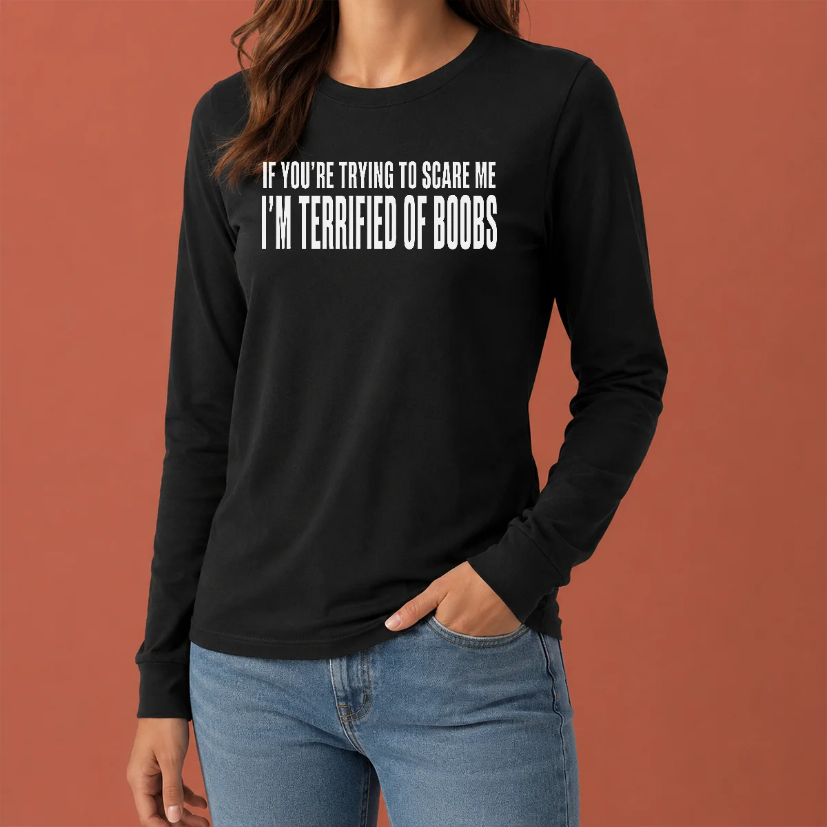 Premium Pretty I'M Terrified Of Boobs Long Sleeve Shirt