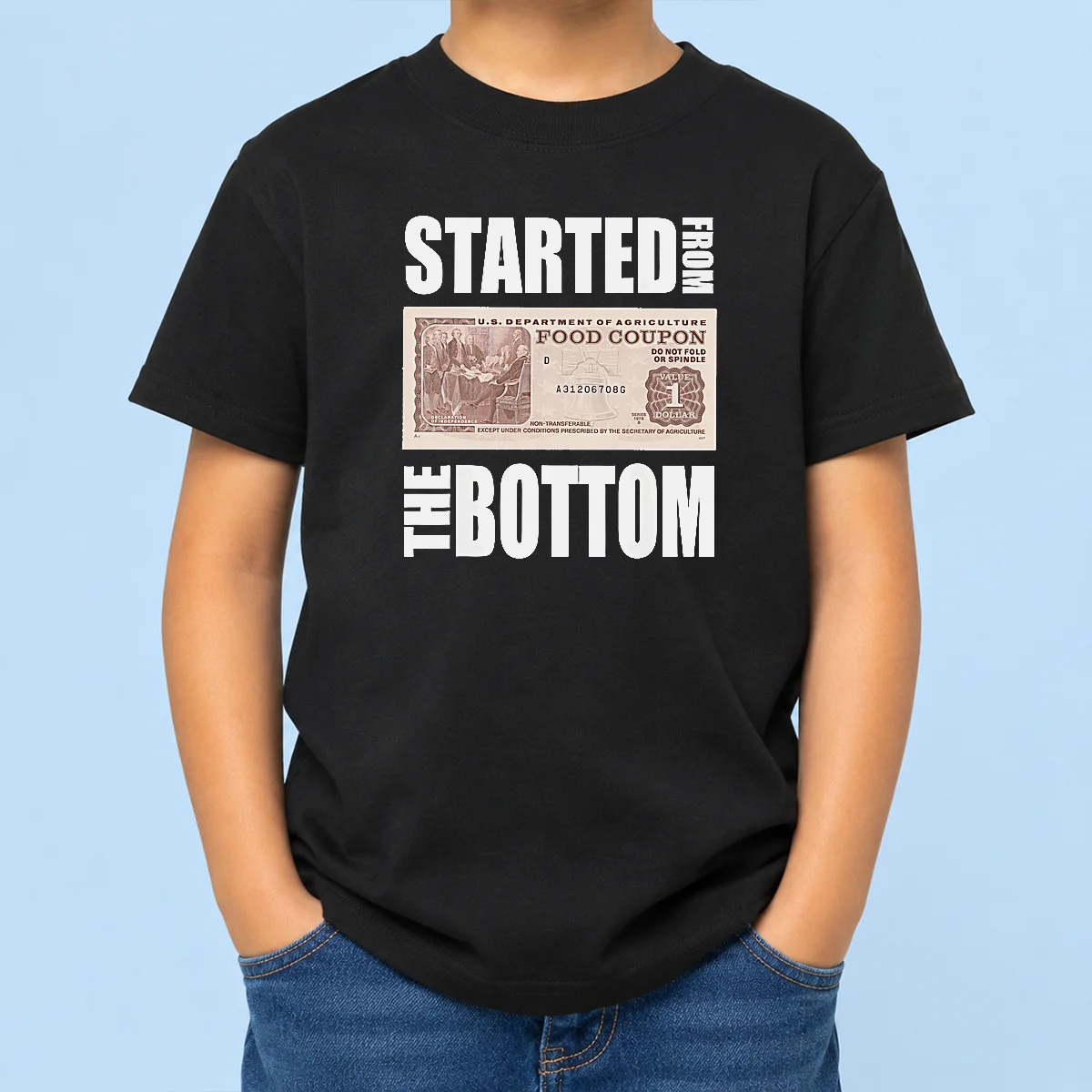 Premium Started From The Bottom Food Coupon Parody Bold Statement Text Kids T-Shirt