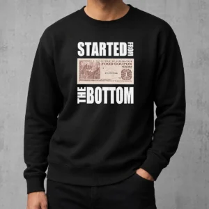 Premium Started From The Bottom Food Coupon Parody Bold Statement Text Sweater