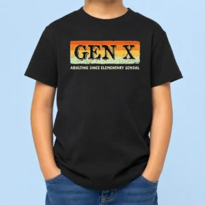 Premium Top Gen X Adulting Since Elementary School Kids T-Shirt