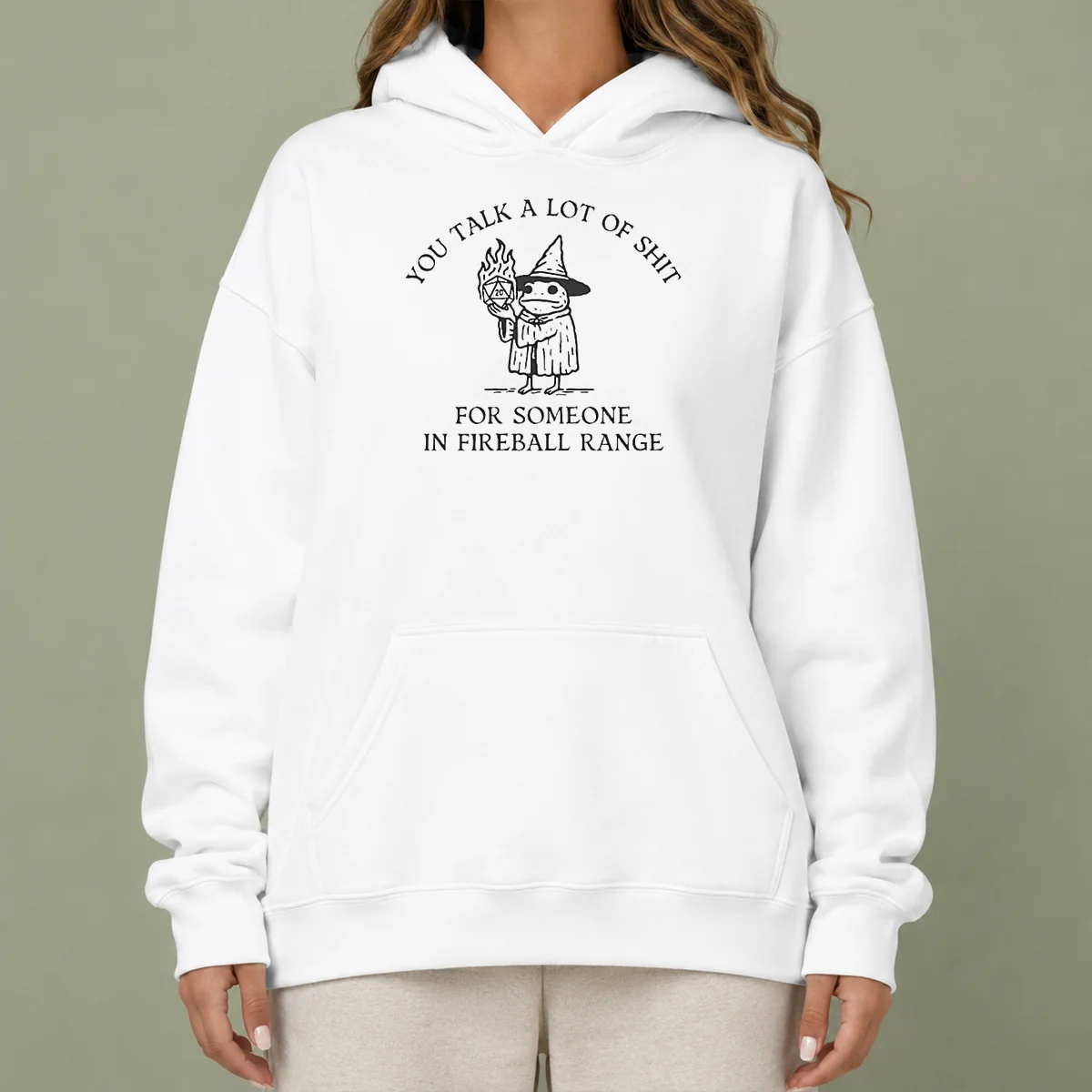Pretty Dungeon Frog Wizard You Talk A Lot Of Shit For Someone In Fireball Range Hoodie