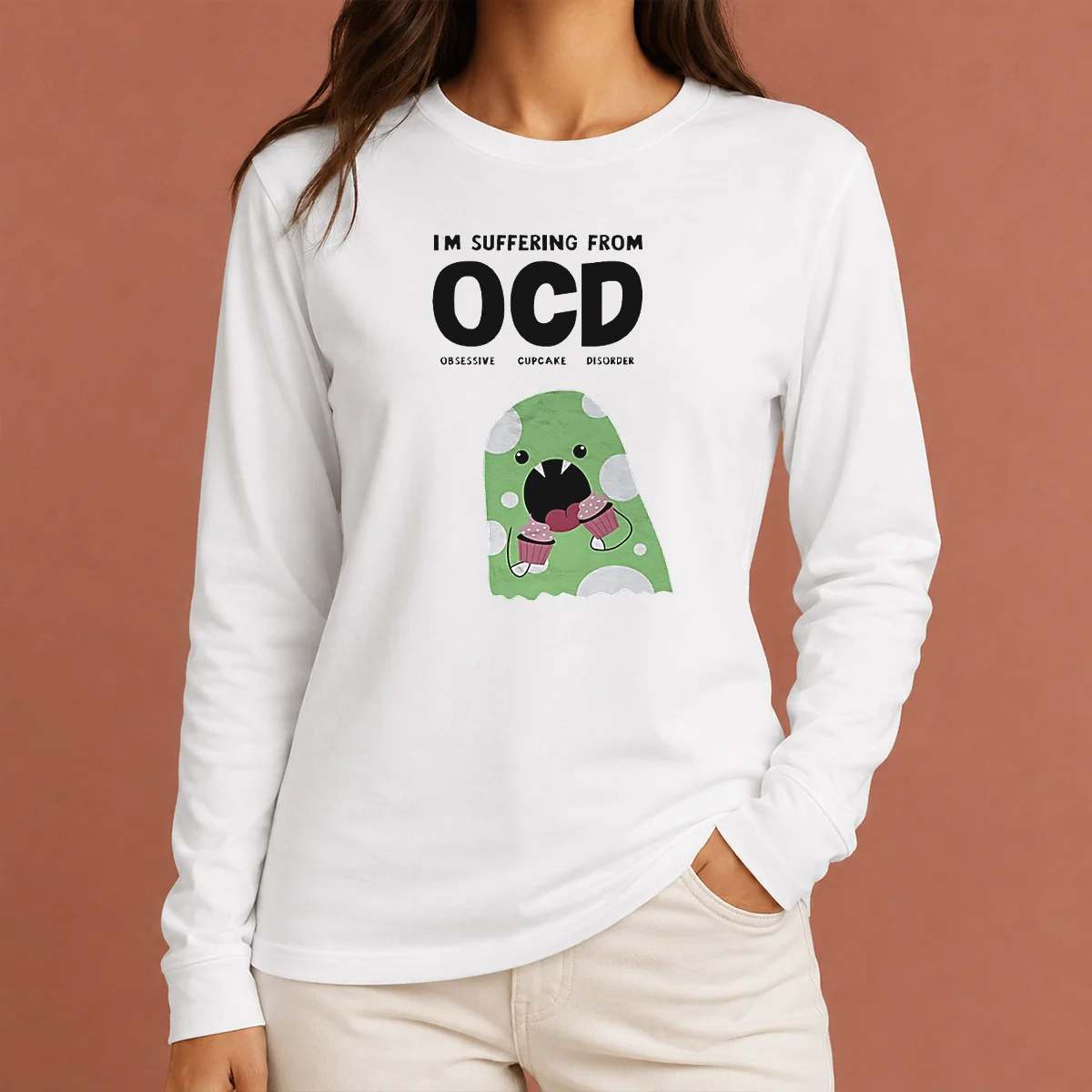 Pretty Ocd Obsessive Cupcake Disorder Monster Eating Im Suffering From Long Sleeve Shirt