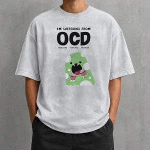 Pretty Ocd Obsessive Cupcake Disorder Monster Eating Im Suffering From Washed T-Shirt