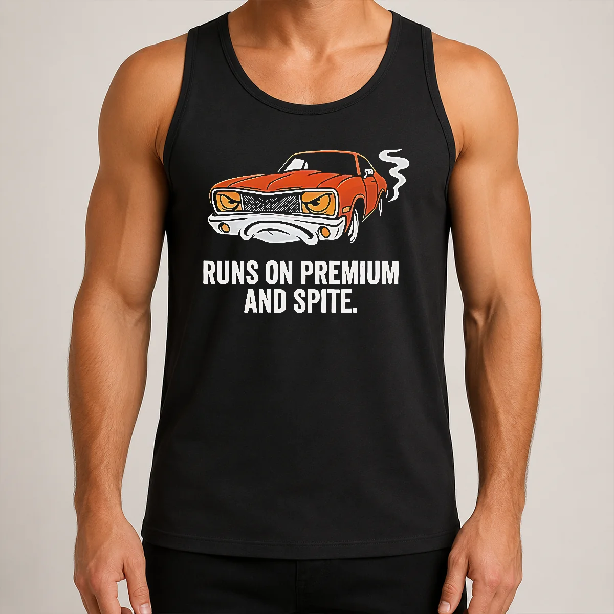 Pretty Runs On Premium And Spite Muscle Car Tank Top