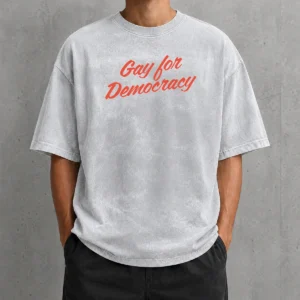 Top Gay For Democracy Washed T Shirt in soft cotton fabric with a vintage washed look