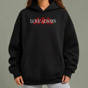 Funny Hot Love Always L A Love Always Hoodie