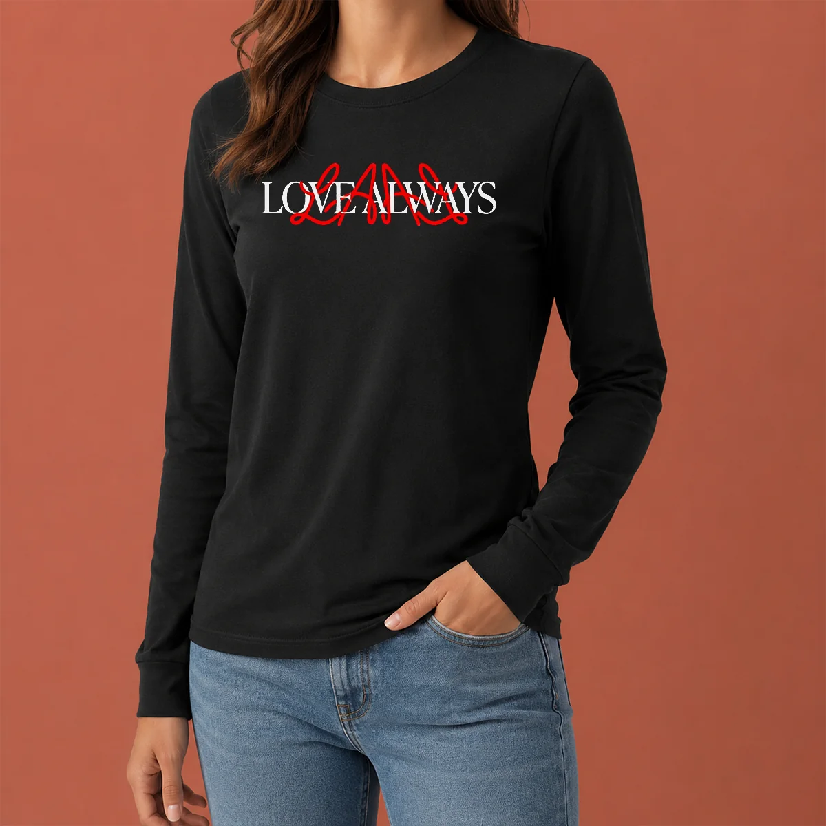 Funny Hot Love Always L A Love Always Long Sleeve Shirt