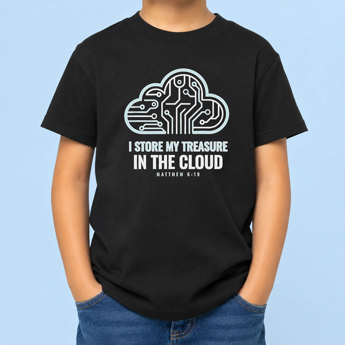 Good Official I Store My Treasure In The Cloud Matthew 6 19 Kids T-Shirt