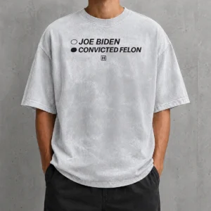 Good Pretty Joe Biden Convicted Felon Political Election Washed T-Shirt