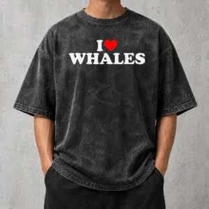 Happy Nice Funny I Love Whales Washed T-Shirt