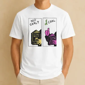 Hot Good No Carl Carl! Sci Fi Bookworm Graphic Geek