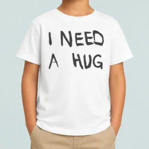 Hot Nice I Need A Hug Affection Comfort Mental Health Kids T-Shirt