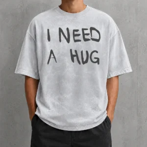 Hot Nice I Need A Hug Affection Comfort Mental Health Washed T-Shirt