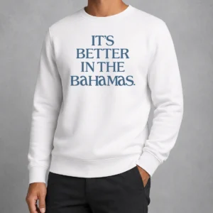 Hot Nice It'S Better In The Bahamas Travel Vacation Sweater