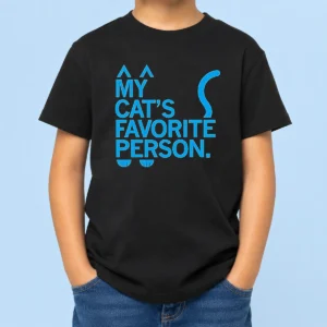 Hot Top My Cat'S Favorite Person Cat Lover Pet Owner Kids T-Shirt