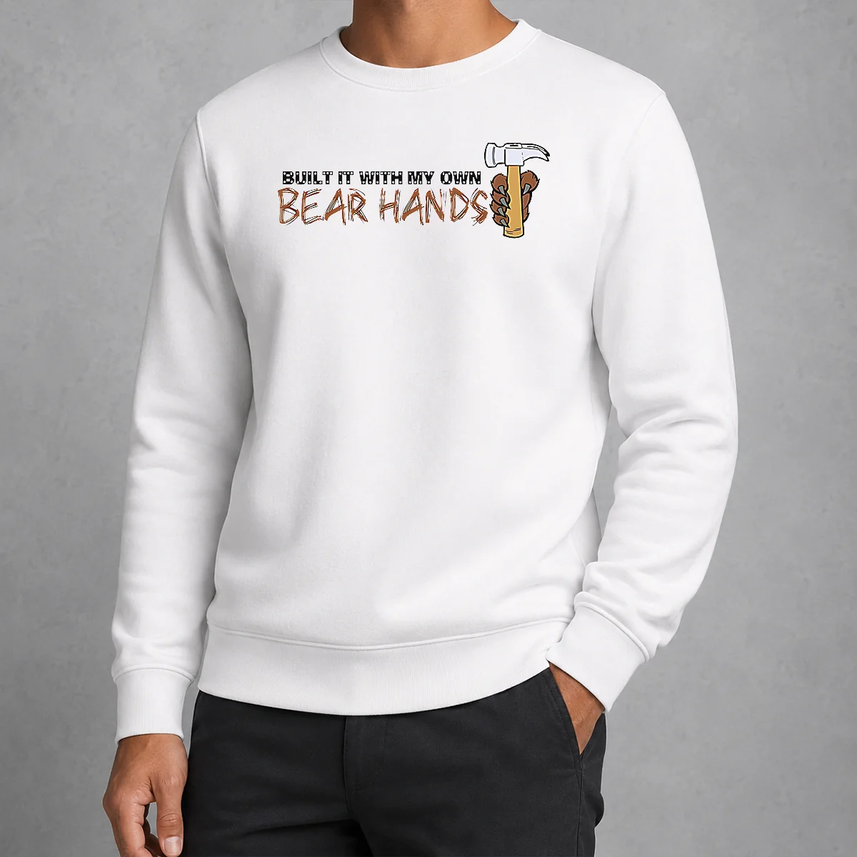 Nice Awesome Built It With My Own Bear Hands Handyman Sweater