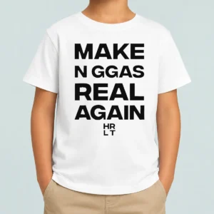 Nice Funny Make N Ggas Real Again HRLT Text Kids T-Shirt
