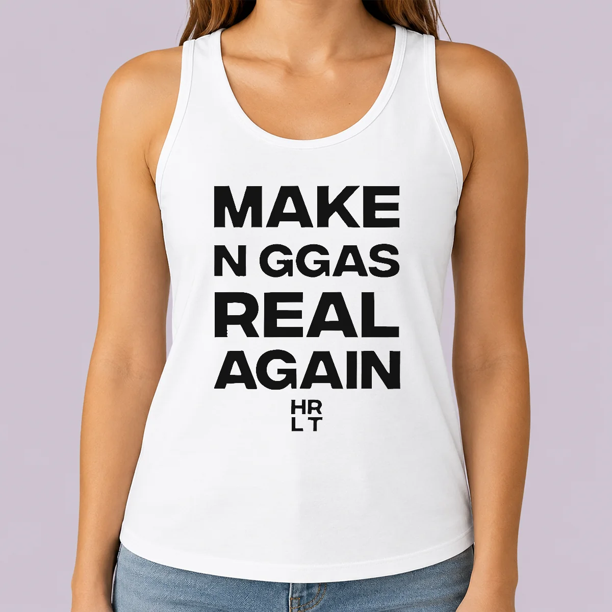 Nice Funny Make N Ggas Real Again HRLT Text Tank Top