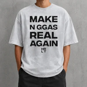 Nice Funny Make N Ggas Real Again HRLT Text Washed T-Shirt