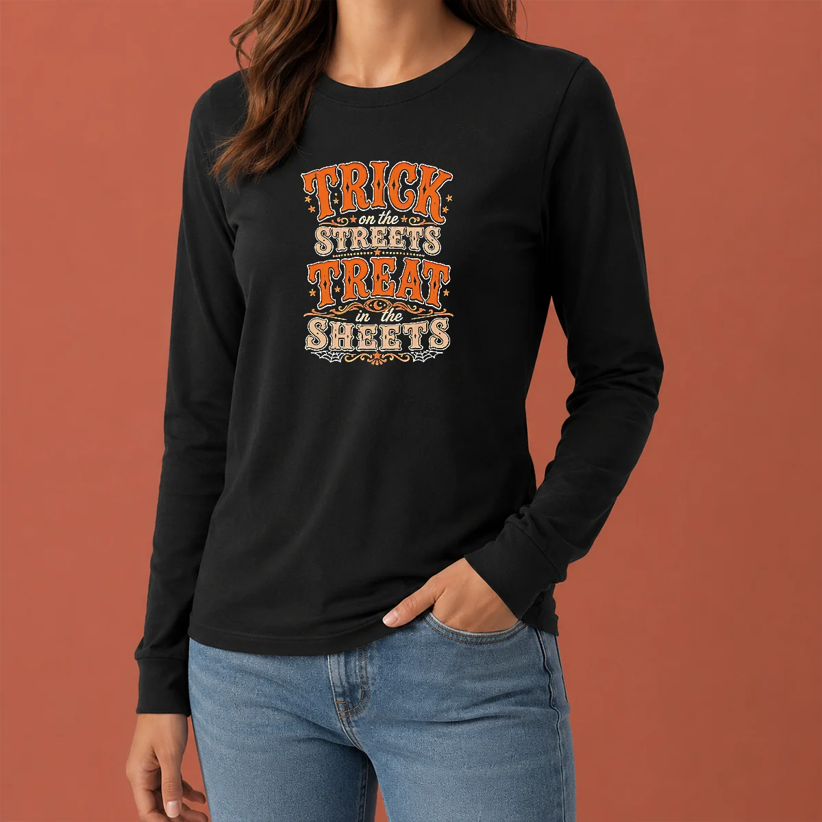 Original Halloween Trick On The Streets Treat In The Sheets Long Sleeve Shirt
