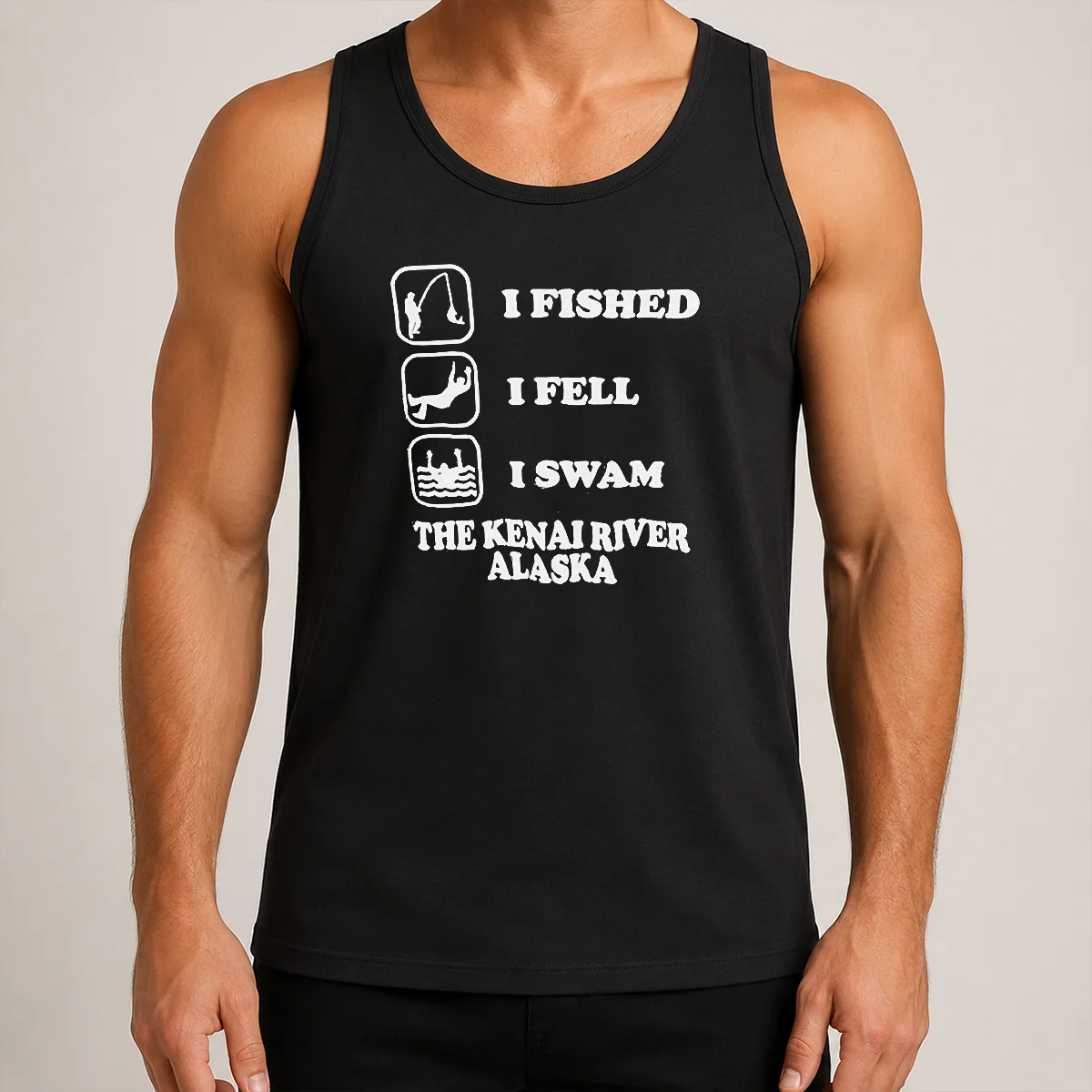 Perfect Pretty I Fished I Fell I Swam The Kenai River Alaska Tank Top