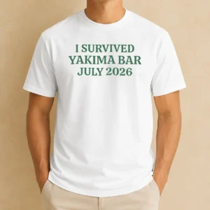 Premium Official I Survived Yakima Bar July 2026