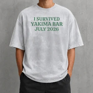 Premium Official I Survived Yakima Bar July 2026 Washed T-Shirt